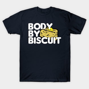 BODY BY BISCUIT T-Shirt